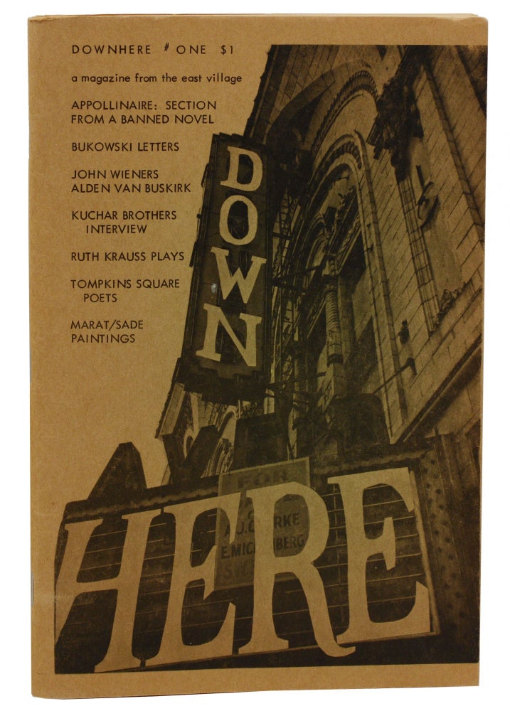Item #140938881 DOWN HERE: A Magazine from the East Village, Volume One Number One. Michael Perkins, Charles Bukowski, John Wieners, Ruth Krauss, Ray Bremser, Jack Micheline, Apollinaire.