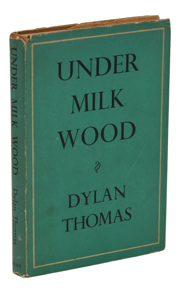 Item #140938911 Under Milk Wood. Dylan Thomas.