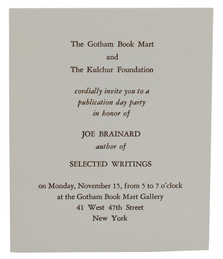 Item #140938941 The Gotham Book Mart and the Kulchur Foundation cordially invite you to a publication day party in honor of Joe Brainard. Joe Brainard.