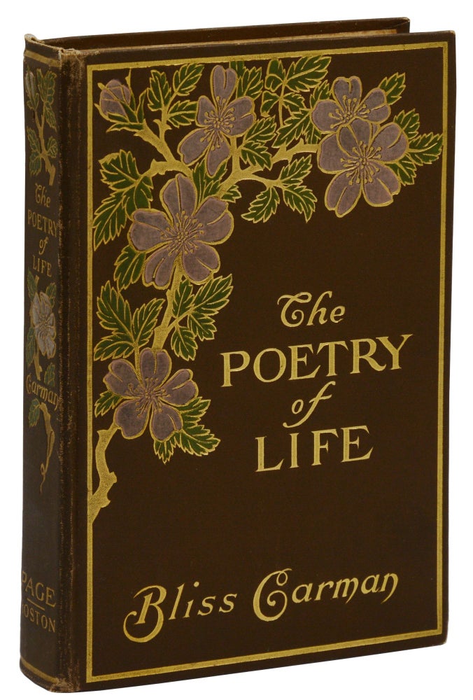 Item #140938997 The Poetry of Life. Bliss Carman.