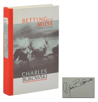 Item #140939060 Betting on the Muse. Charles Bukowski