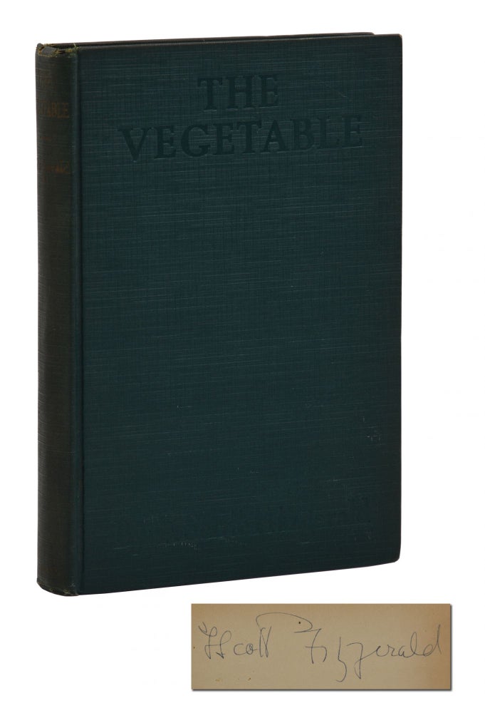 Item #140939106 The Vegetable. F. Scott Fitzgerald.
