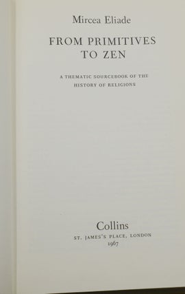 From Primitives to Zen: A Thematic Sourcebook on the History of Religions