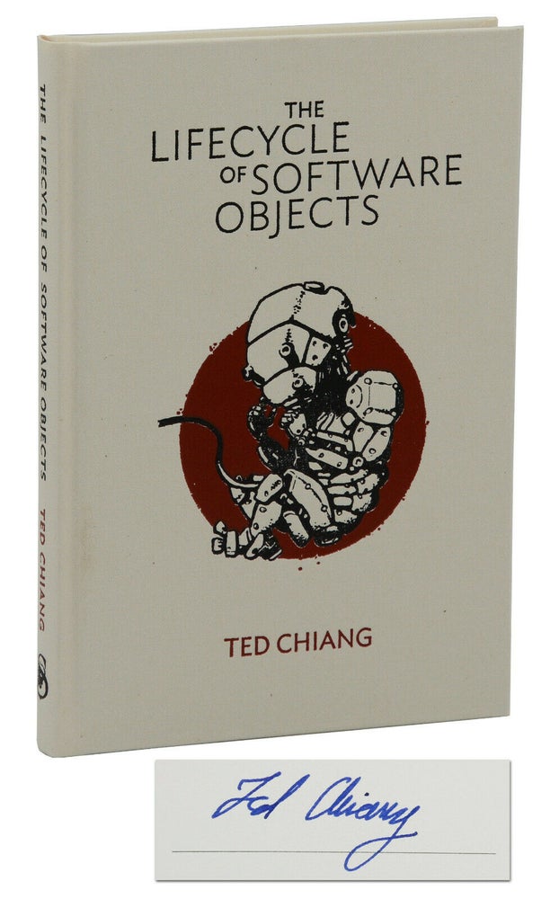 Item #140939167 The Lifecycle of Software Objects. Ted Chiang.