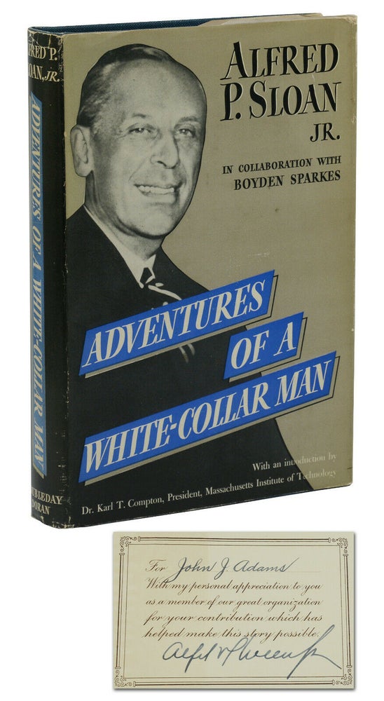 Item #140939209 Adventures of a White-Collar Man. Alfred P. Sloan, Boyden Sparks.