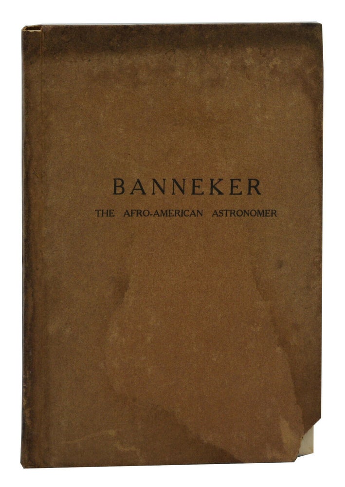 Item #140939276 Banneker: The Afro-American Astronomer. W. Will Allen, Daniel Murray.