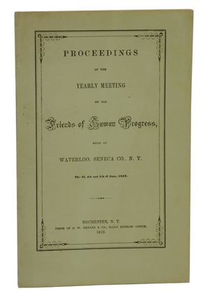 Item #140939296 Proceedings of the Yearly Meeting of the Friends of Human Progress held at...