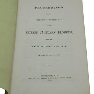 Proceedings of the Yearly Meeting of the Friends of Human Progress held at Waterloo, Seneca Co., N.Y.