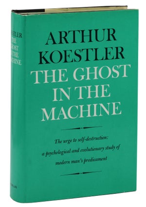 Item #140939375 The Ghost in the Machine. Arthur Koestler