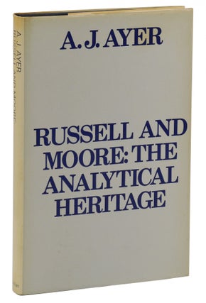 Item #140939380 Russell and Moore: The Analytical Heritage. A. J. Ayer