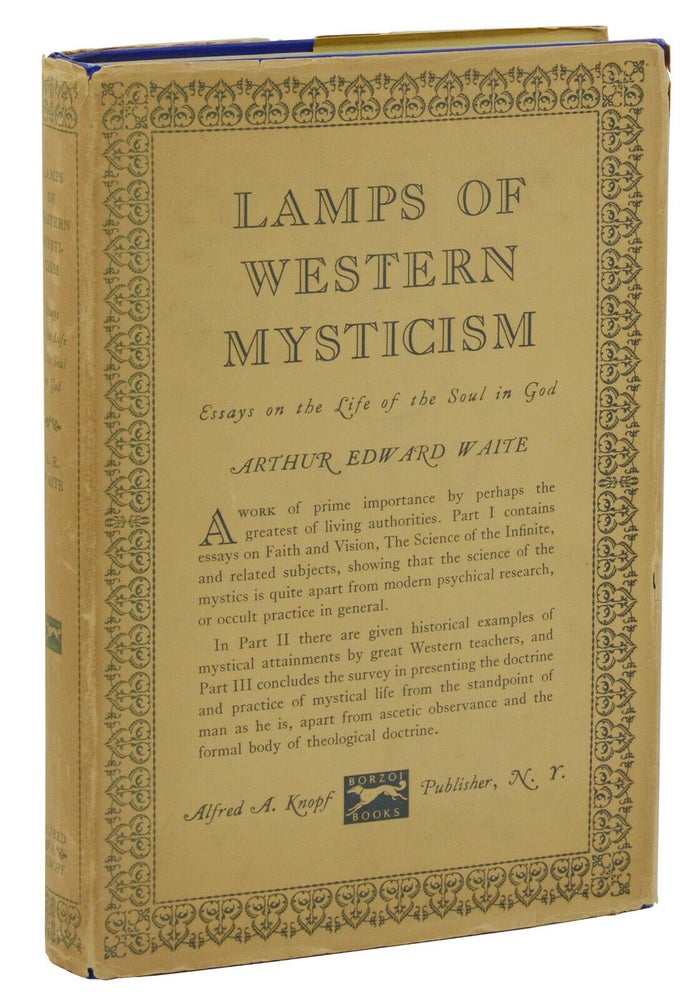 Item #140939431 Lamps of Western Mysticism: Essays on the Life of the Soul in God. Arthur Edward Waite.