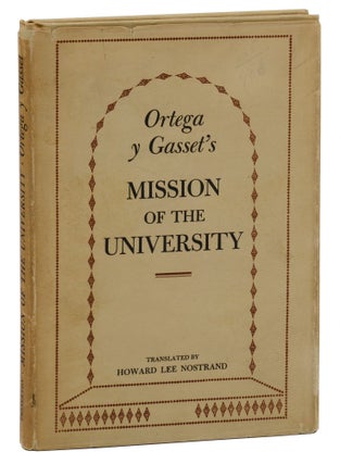Item #140939464 Mission of the University. Jose Ortega y. Gasset, Howard Lee Nostrand, Translation