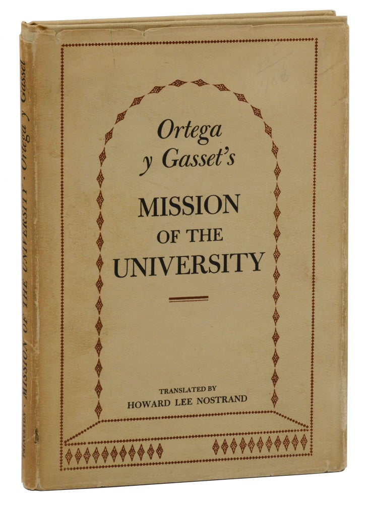 Item #140939464 Mission of the University. Jose Ortega y. Gasset, Howard Lee Nostrand, Translation.