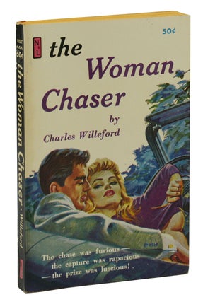 Item #140939489 The Woman Chaser. Charles Willeford