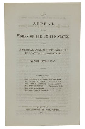Item #140939518 An Appeal to the Women of the United States by the National Woman Suffrage and...