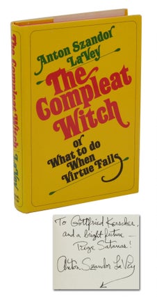 Item #140939559 The Compleat Witch: or What to Do When Virtue Fails. Anton LaVey