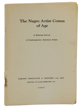 Item #140939613 The Negro Artist Comes of Age: A National Survey of Contemporary American Artists...