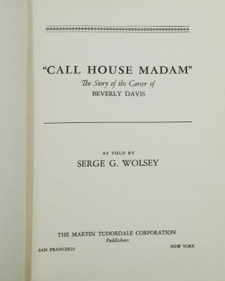 Call House Madam: The Story of the Career of Beverly Davis