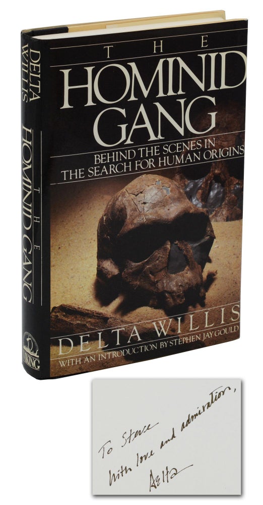 Item #140939682 The Hominid Gang: Behind the Scenes in the Search for Human Origins. Delta Willis, Stephen Jay Gould, Introduction.