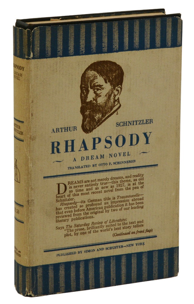 Item #140939711 Rhapsody: A Dream Novel. Arthur Schnitzler, Otto P. Schinnerer.