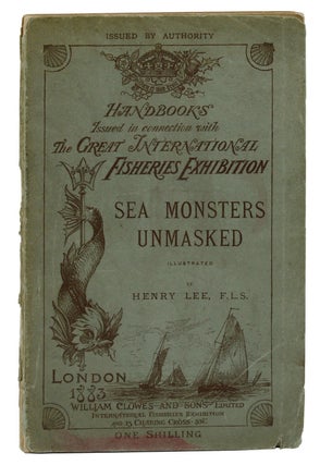 Item #140939775 Sea Monsters Unmasked: Handbook Issued in Connection with the Great International...