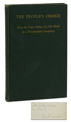 Item #140939867 The People's Choice: How the Voter Makes Up His Mind in a Presidential Campaign....