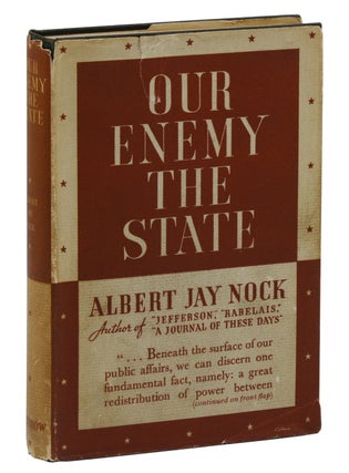 Item #140939926 Our Enemy, the State. Albert Jay Nock