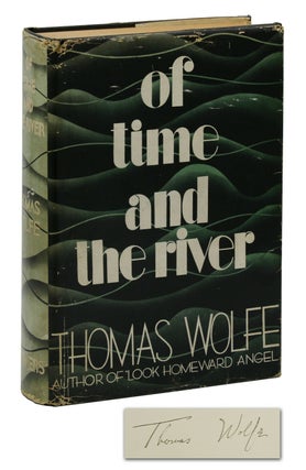 Item #140939929 Of Time and the River: A Legend of Man's Hunger in His Youth. Thomas Wolfe