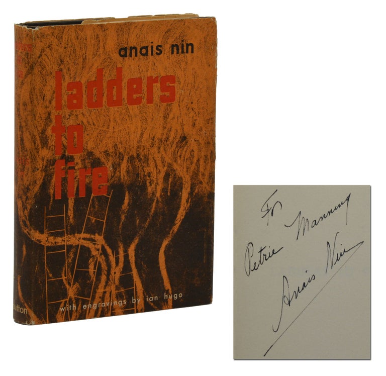 Item #140939954 Ladders to Fire. Anais Nin.