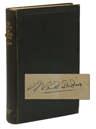 Item #140940092 The Souls of Black Folk. W. E. B. Du Bois