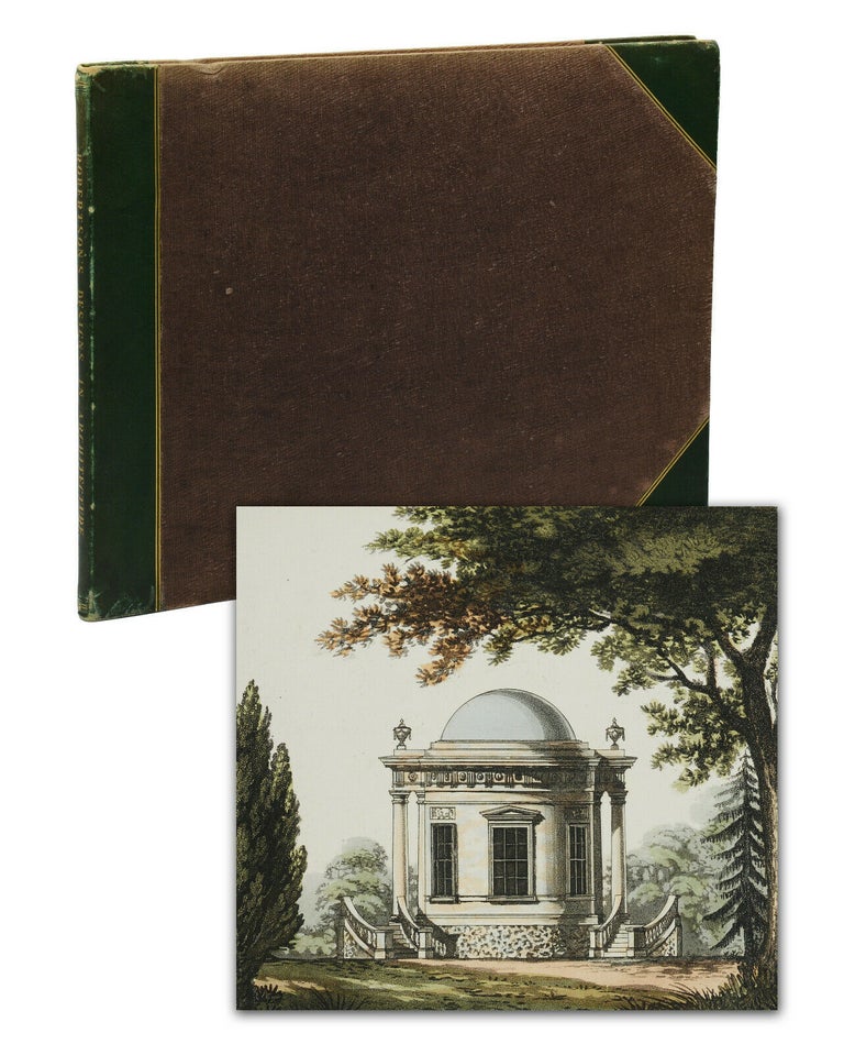Item #140940098 Designs in Architecture: For Garden Chairs, Small Gates for Villas, Park Entrances, Aviarys, Temples, Boat Houses, Mausoleums, and Bridges; with their Plans, Elevations, and Sections, Accompanied with Scenery, etc. William Robertson.