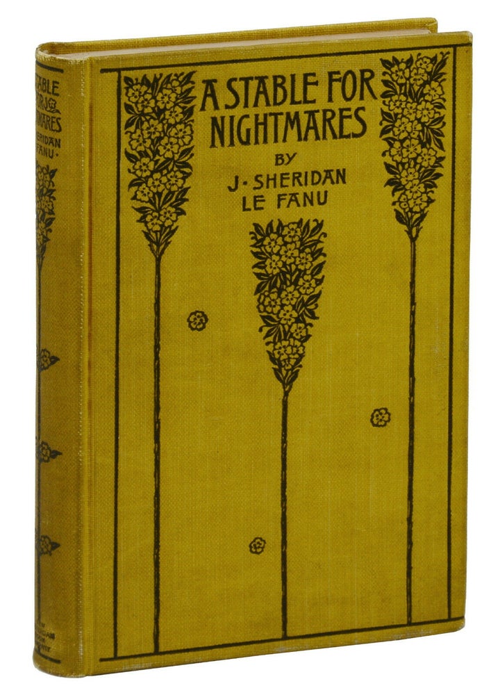 Item #140940132 A Stable for Nightmares: or Weird Tales. J. Sheridan Le Fanu, Charles Young, Fitz-James O'Brien, A. Burnham Shute, Illustrations.