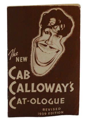 Item #140940151 The New Cab Calloway's Cat-ologue: A Hepster's Dictionary, Revised 1939 Edition....