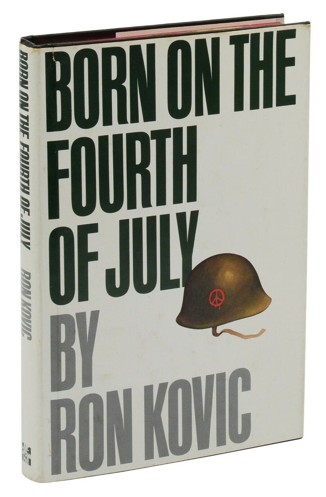Item #140940157 Born on the Fourth of July. Ron Kovic.