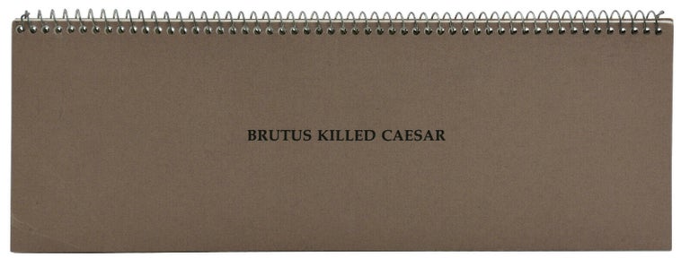 Item #140940164 Brutus Killed Caesar. John Baldessari.
