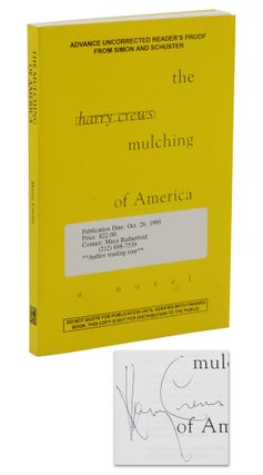 Item #140940220 The Mulching of America. Harry Crews