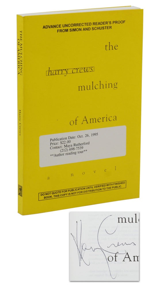 Item #140940220 The Mulching of America. Harry Crews.