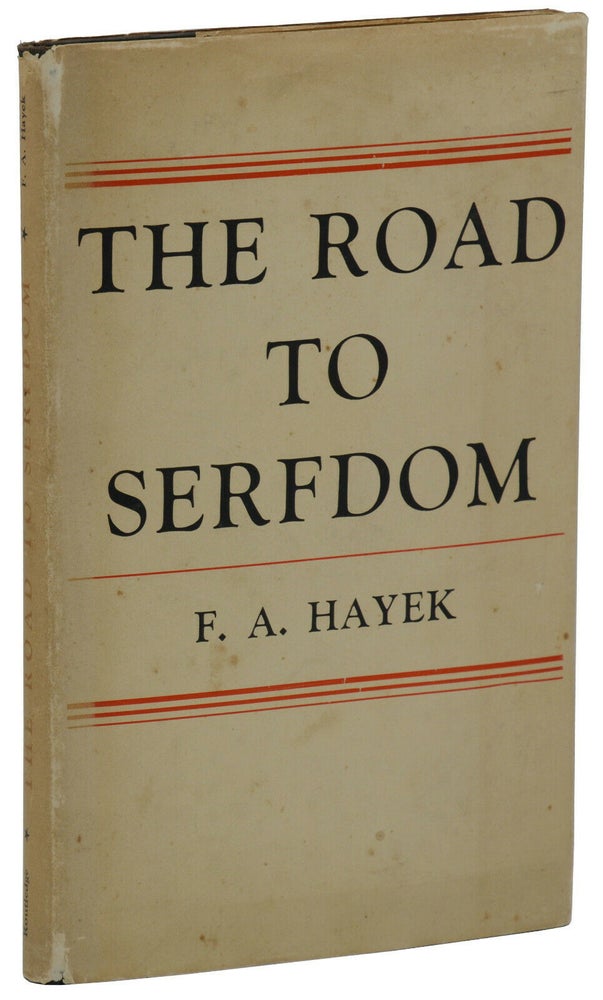 Item #140940243 The Road to Serfdom. F. A. Hayek.