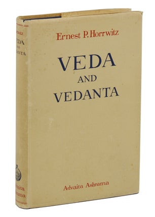 Item #140940289 Veda and Vedanta. Ernest P. Horrwitz