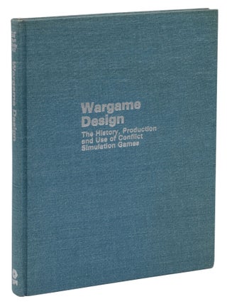 Wargame Design: The History, Production and Use of Conflict Simulation Games