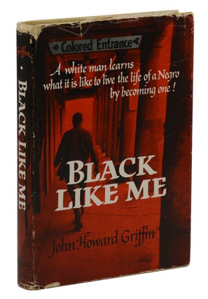 Item #140940330 Black Like Me. John Howard Griffin