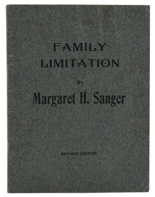 Item #140940349 Family Limitation. Margaret H. Sanger