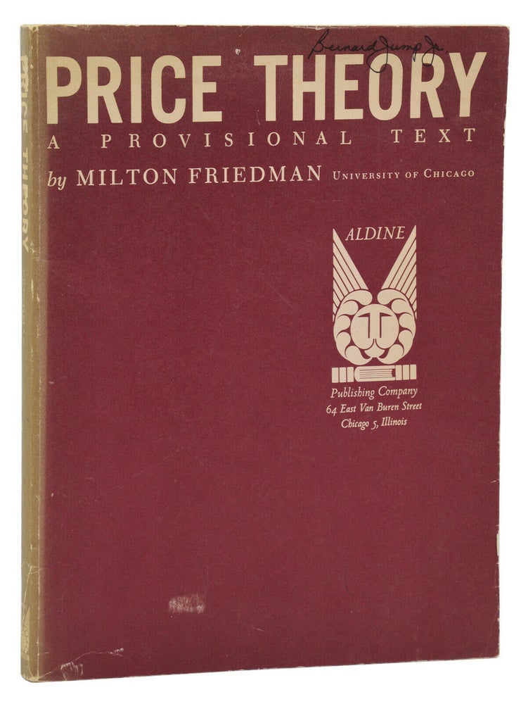 Item #140940412 Price Theory: A Provisional Text. Milton Friedman.