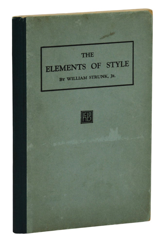 Item #140940428 The Elements of Style. William Strunk Jr.