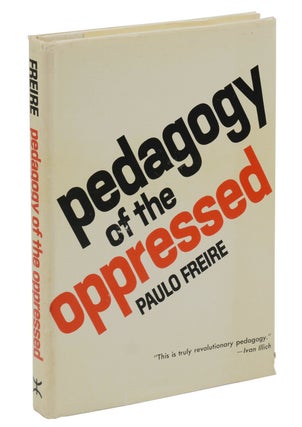 Item #140940429 Pedagogy of the Oppressed. Paulo Freire, Myra Bergman Ramos