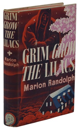 Item #140940440 Grim Grow the Lilacs. Marion Randolph