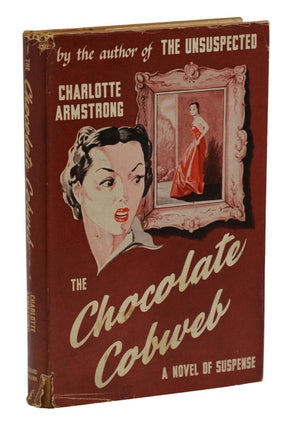 Item #140940441 The Chocolate Cobweb. Charlotte Armstrong
