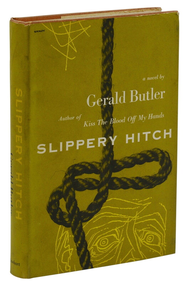 Item #140940462 Slippery Hitch. Gerald Butler.