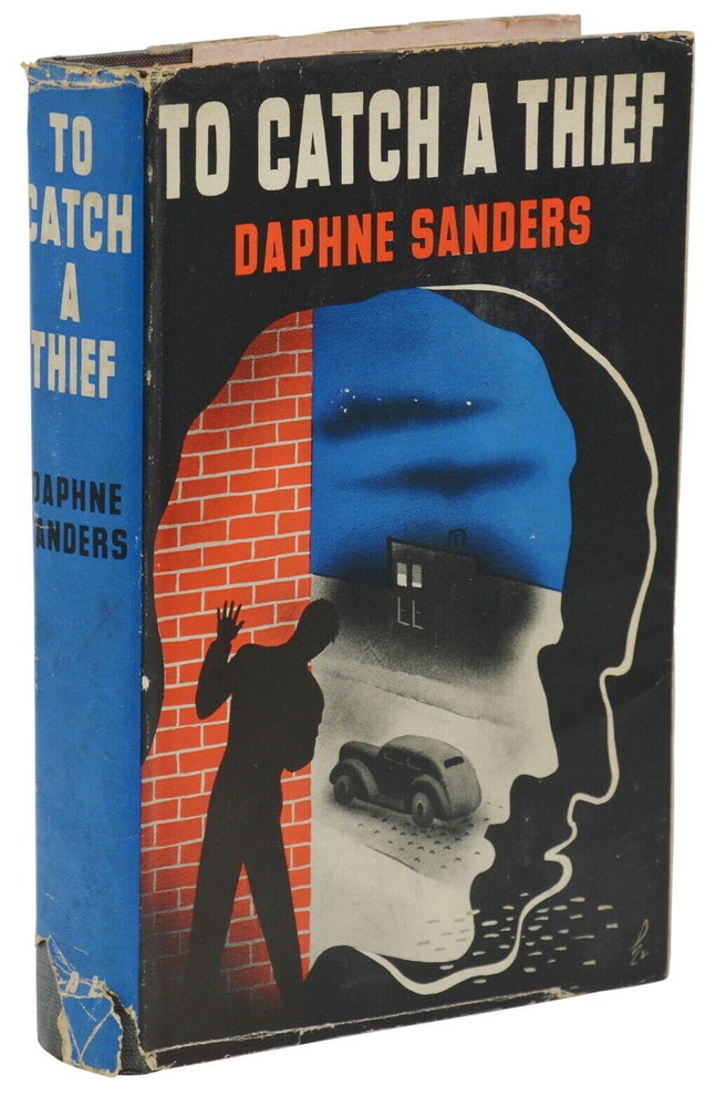 Item #140940486 To Catch a Thief. Daphne Sanders, Craig Rice, Georgiana Ann Randolph Craig, Pseudonym.