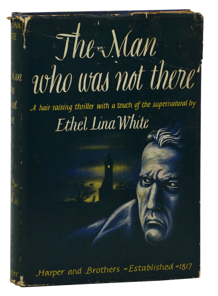 Item #140940496 The Man Who Was Not There. Ethel Lina White.